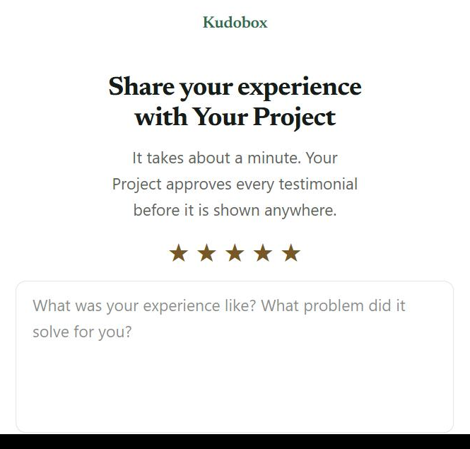 The Kudobox collection page: a heading asking the customer to share their experience with the project, a five-star rating, and a box for their story.